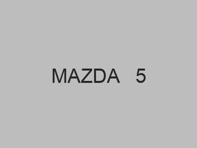 Kits elétricos baratos para MAZDA   5